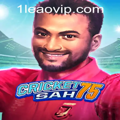 Exploring CricketSah75: A Comprehensive Guide to the Game and leaovip PH Login