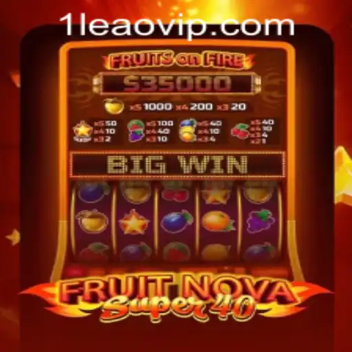 FruitNovaSuper40: A Thrilling Dive into the World of Online Gaming