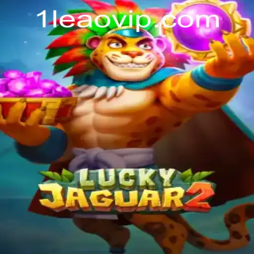 Discover the Thrilling World of Luckyjaguar2 and Seamless Experiences with Leaovip PH Login