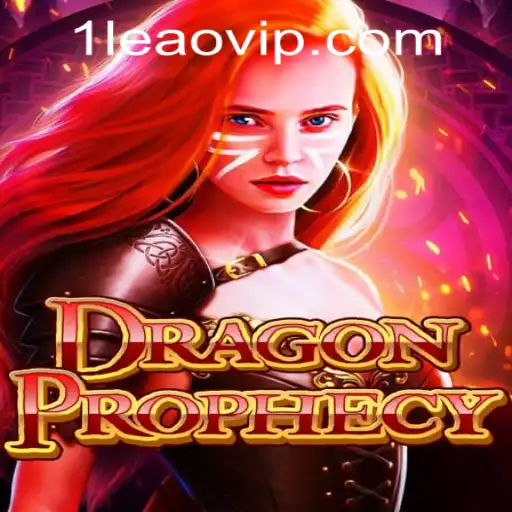 DragonProphecy: An Epic Journey into Fantasy Realms and Its Portal - Leaovip PH Login