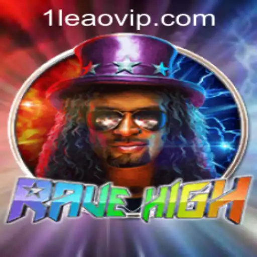 Exploring the Exciting World of RaveHigh: A Comprehensive Guide